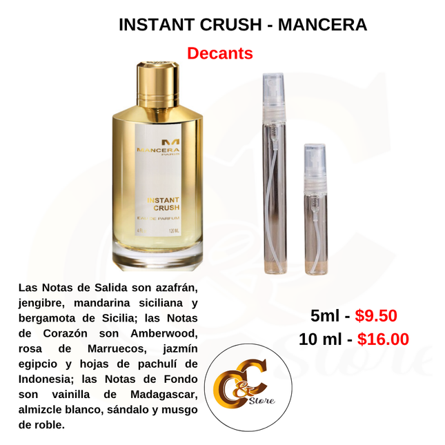 Decants -INSTANT CRUSH - MANCERA